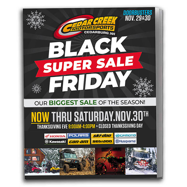 Black Friday Cedar Creek Motorsports 2024 Catalog of deals on Ski-Doo Polaris Can-Am Honda Oil Jackets Boots
