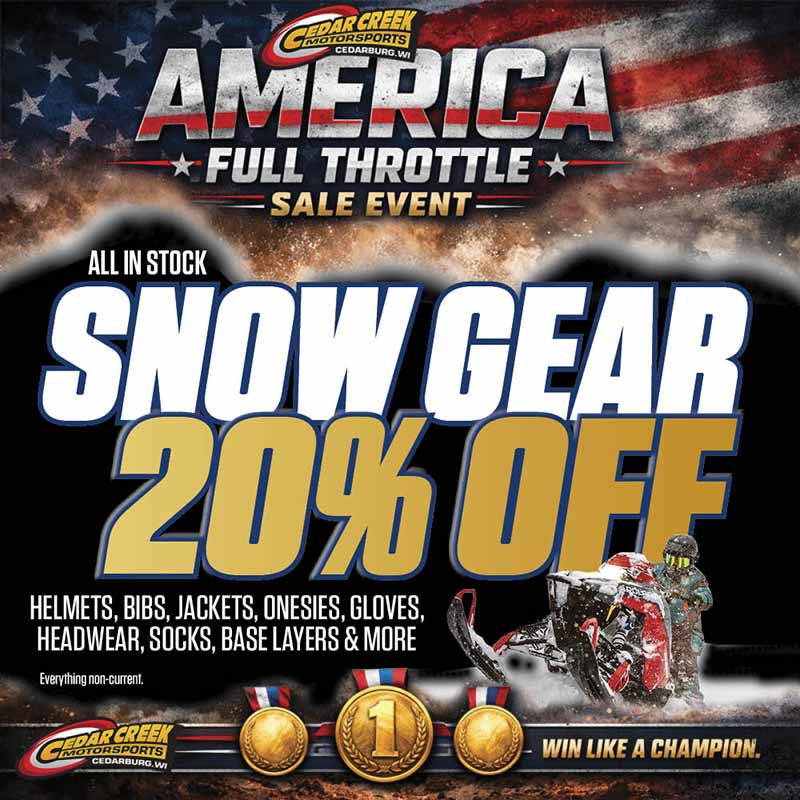 Snowmobile Gear Clearance Sale Helmets, Boots, Jackets, Bibs, Gloves during America Full Throttle sale at Cedar Creek Motorsports in Cedarburg, WI